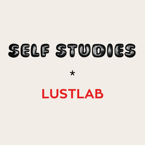 Self Studies * LUSTLAB